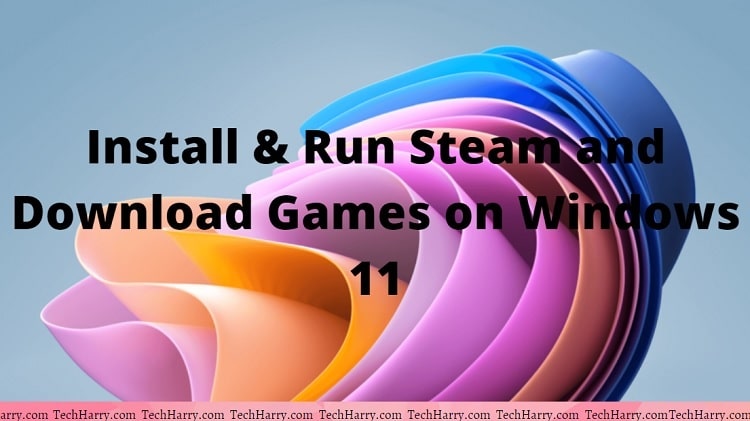 Install Steam on Windows 11 Logo by TechHarry
