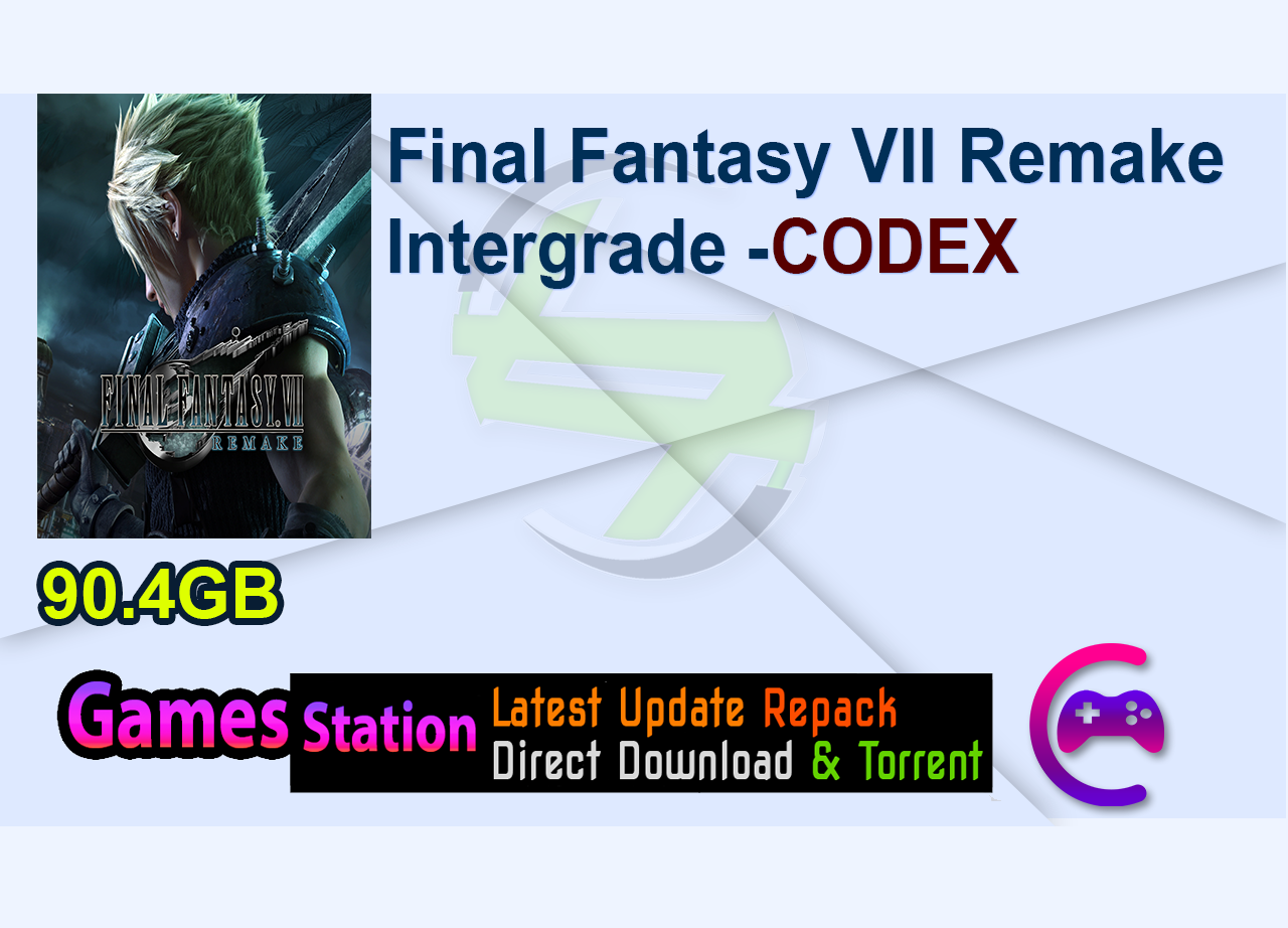 Final Fantasy VII Remake Intergrade-CODEX