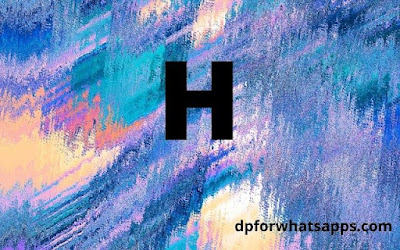 H name DP | H name Photo | H name Wallpaper | H name image