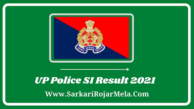 UP Police SI Result 2021, up police, si result 2021