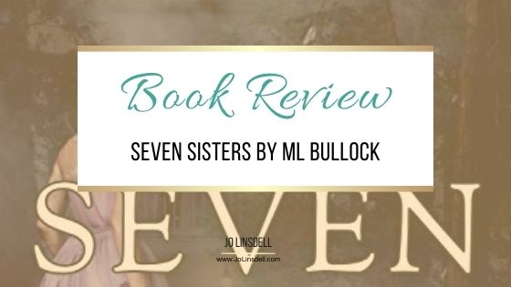 Book Review Seven Sisters by ML Bullock