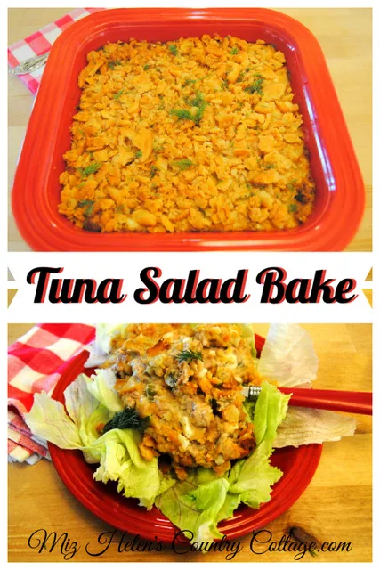 Tuna Salad Bake at Miz Helen's Country Cottage