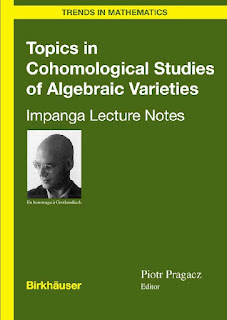 Topics in Cohomological Studies of Algebraic Varieties Impanga Lecture Notes