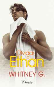 Olvidar a Ethan - Whitney G