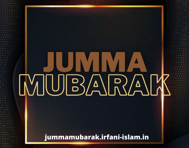 jumma_mubarak_Photos_irfani_islam.in