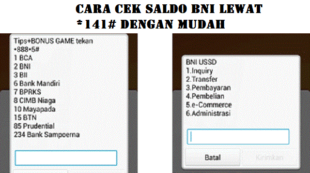  namun tidak ada salahnya jika anda mengecek saldo secara berkala Cara Cek Saldo BNI Lewat *141# 2022