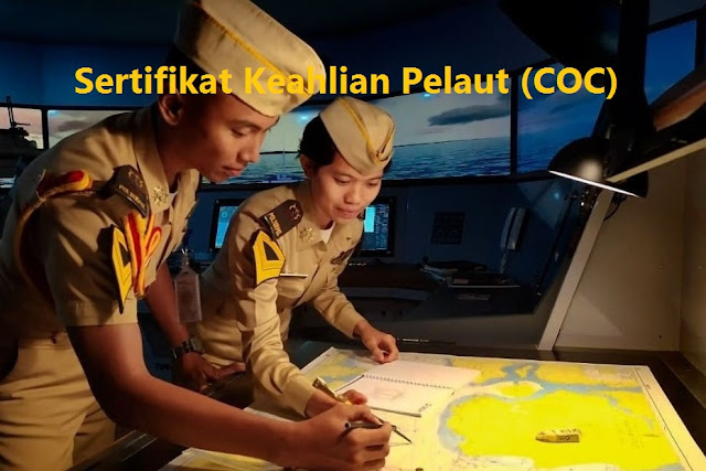 Sertifikat Keahlian Pelaut Certificate of Competency (COC)