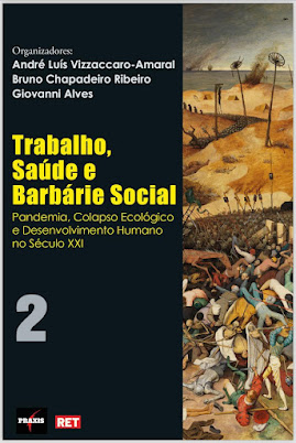 Trabalho, Saúde e Barbárie Social