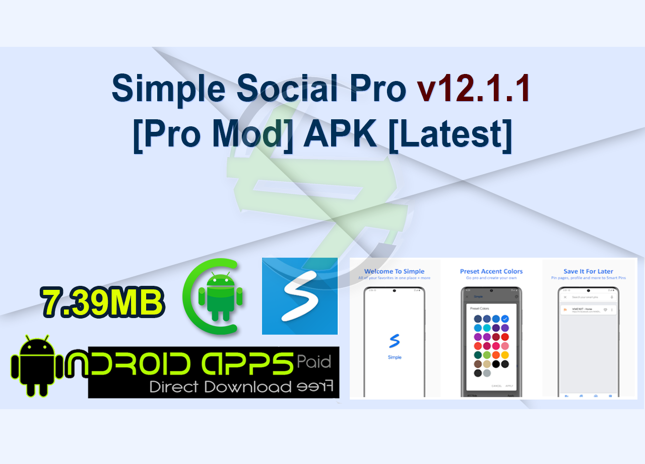 Simple Social Pro v12.1.1 [Pro Mod] APK [Latest]