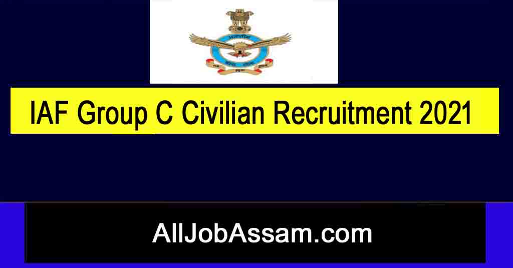 IAF Group C Civilian Recruitment 2021