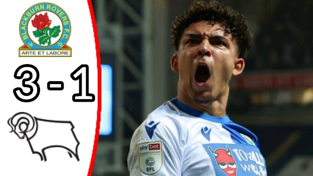 Blackburn Rovers vs Derby County 3-1 / Goals and Extended Highlights / Championship 