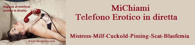 telefono erotico in diretta con mistress milf coguar slave blasfemia