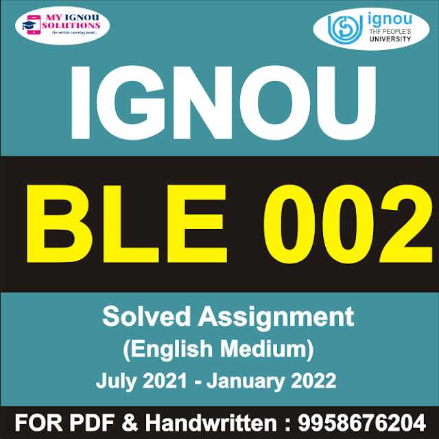 BLE 002 Solved Assignment 2021-22
