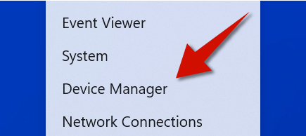 Device Manager is the option to choose from this list.