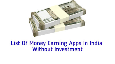 List Of Money Earning Apps In India Without Investment, Android apps to earn money in India, Free money apps, Best earning app, Money apps, top money earning apps 2022, top 10 money earning apps without investment, online money earning app without investment, top money earning apps 2022, earn money app download, new earning app 2022, best apps to make money fast, online earning apps for students without investment, apps to earn pocket money in india, money earning apps in india paytm, how to earn money online in india for students, best app for students to earn money, money earning apps in india without investment, 100 percent money earning app, money making apps for college students,