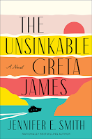 La insumergible Greta James de Jennifer E. Smith, The Unsinkable Greta James, ficción literaria, novela autodescubrimiento