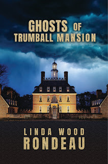Cover of Ghosts of Trumball Mansion by Author Linda Rondeau, mansion shown with ominous clouds in the sky.