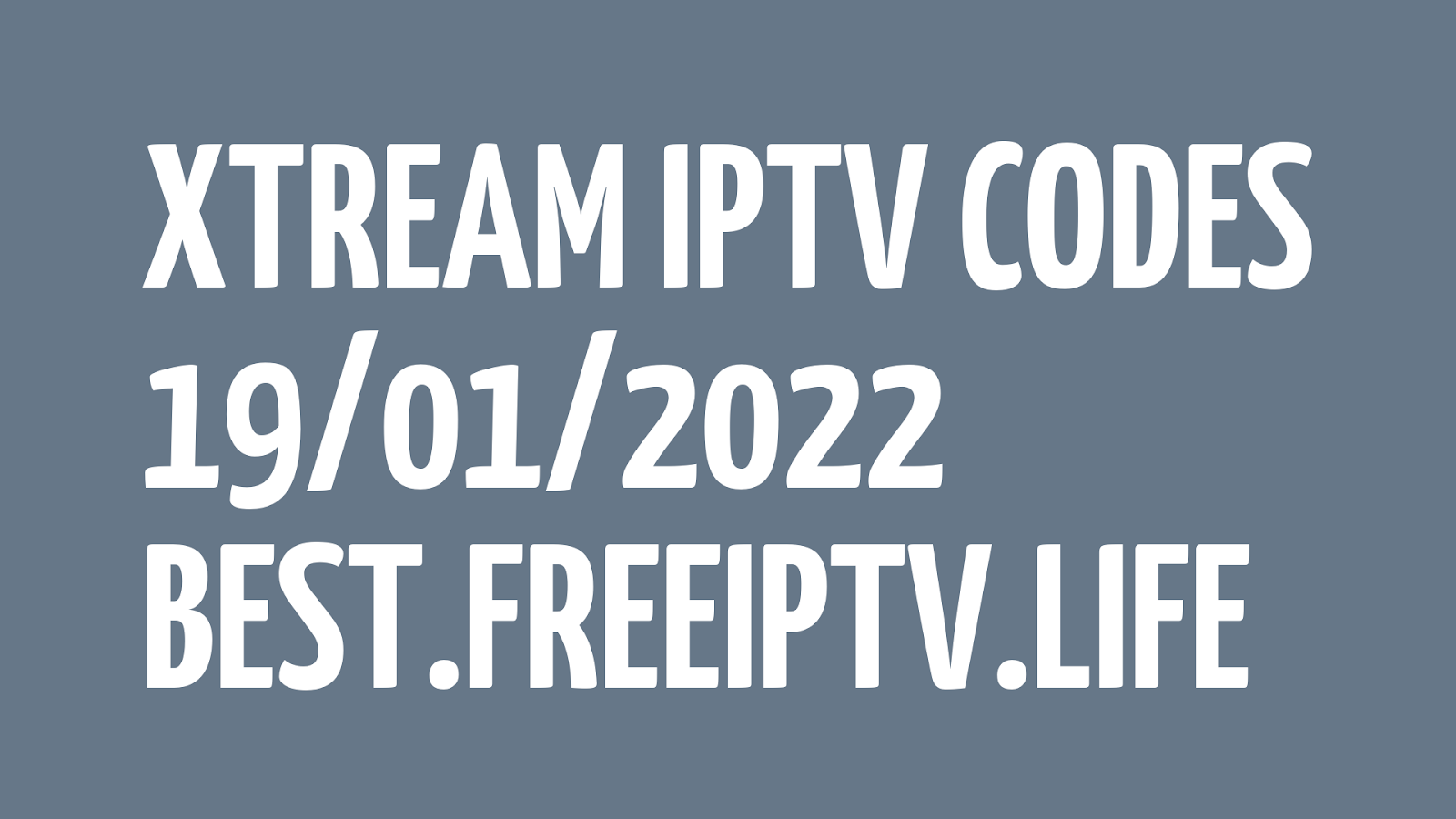 100 XTREAM CODES IPTV STB EMU STALKER PORTAL MAC 19/01/2022