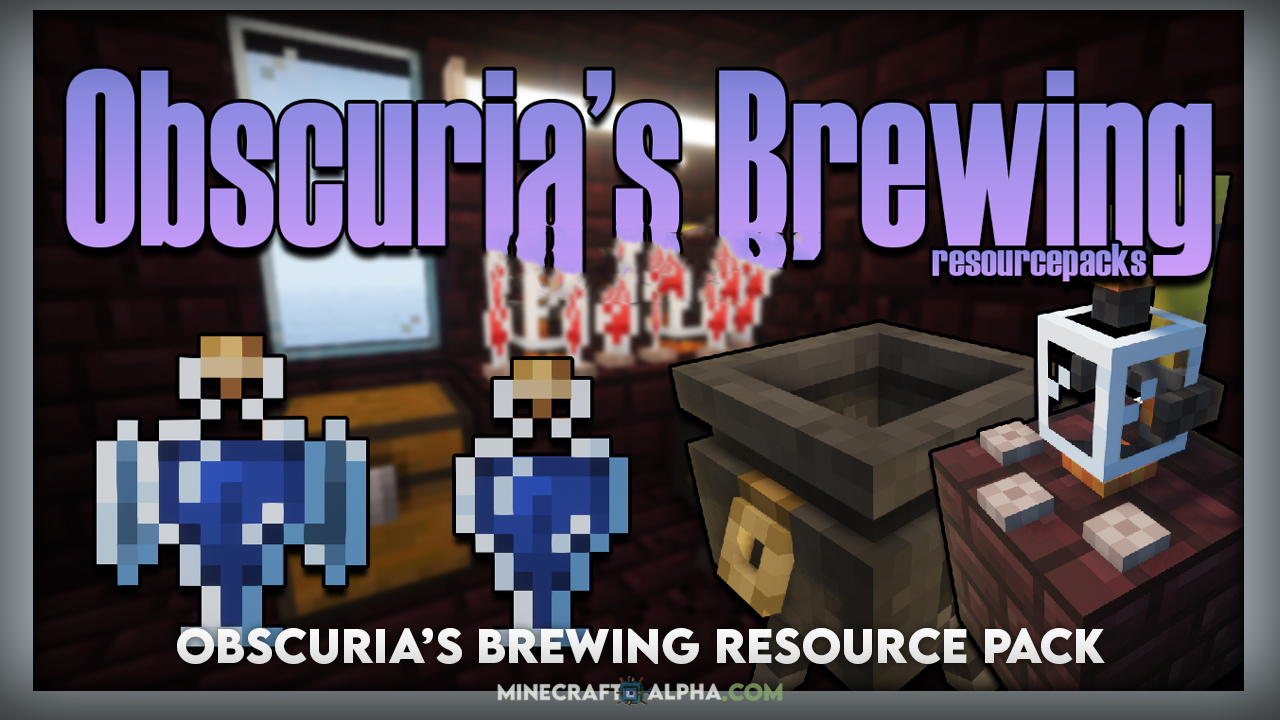 Minecraft Obscuria’s Brewing Resource Pack 1.17.1