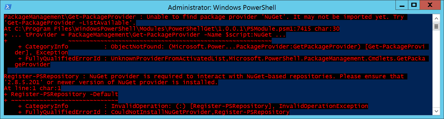 Unable to find package provider 'NuGet'. It may not be imported yet. Try 'Get-PackageProvider -ListAvailable'.