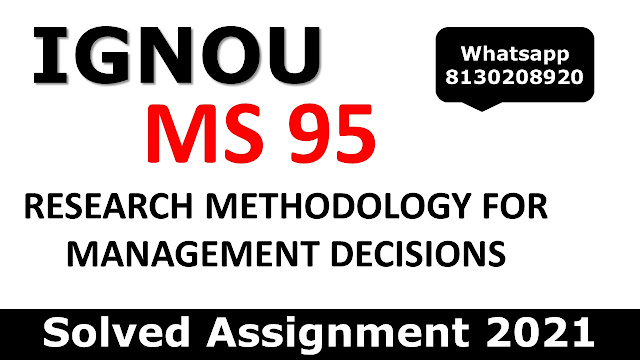 MS 95 Solved Assignment 2021
