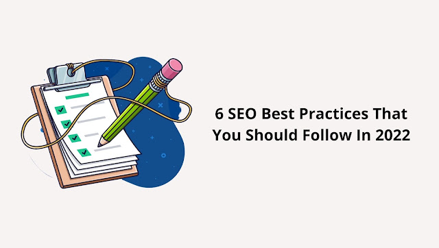 SEO Best Practices That You Should Follow
