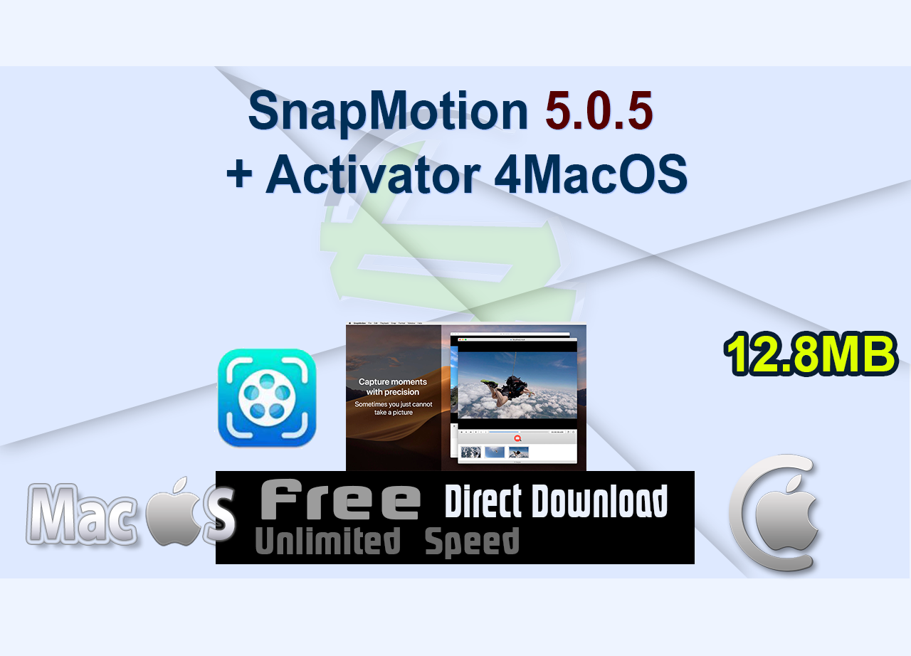SnapMotion 5.0.5 + Activator 4MacOS
