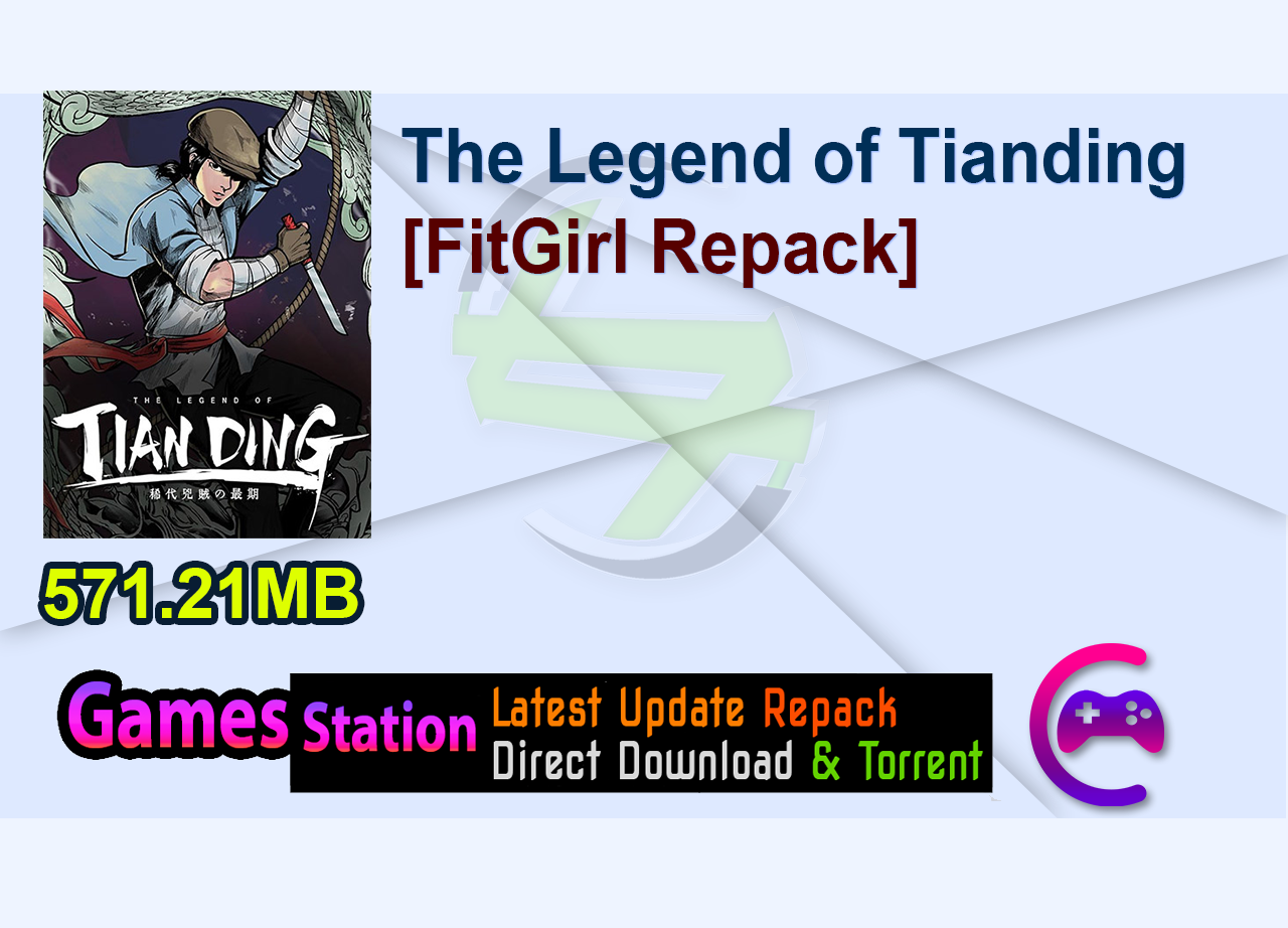 The Legend of Tianding [FitGirl Repack]