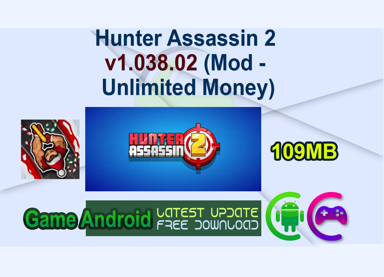 Hunter Assassin 2 v1.038.02 (Mod – Unlimited Money)