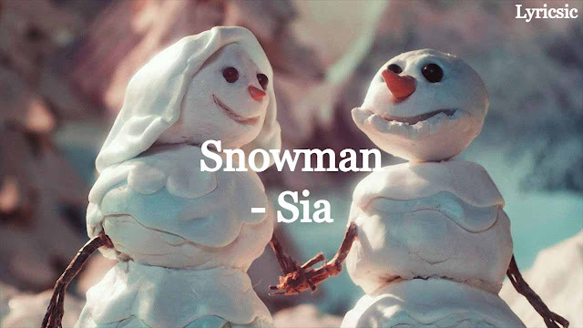 Sia - Snowman Lyrics - Lyricsic