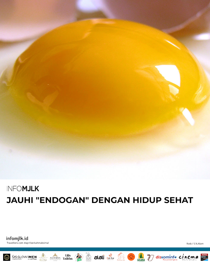 Jauhi "Endogan" dengan Hidup Sehat