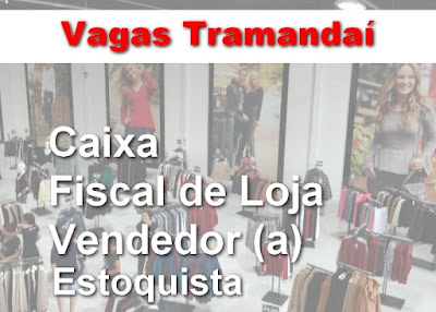 Loja de Roupas em Tramandaí contrata Vendedoras, Caixa, Estoquista e Fiscal de Loja