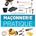 LIVRE: " Maçonnerie Pratique "