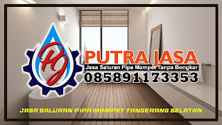 JASA SALURAN MAMPET TANGERANG SELATAN PUTRA JASA HP. 085891173353