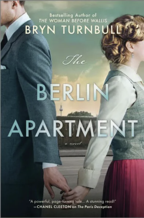 The Berlin Apartment: A Novel by Bryn Turnbull