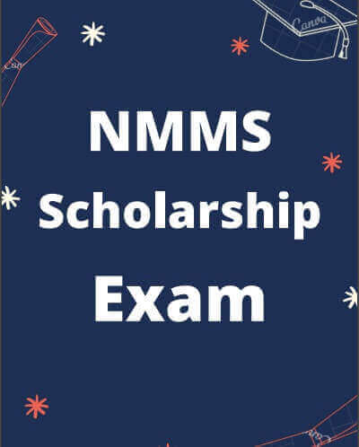 NMMS EXAM 8TH 2022 APPLICATION FORM राष्ट्रीय आर्थिक दुर्बल घटक विद्यार्थ्यांसाठी शिष्यवृत्ती परीक्षा २०२१ २२ फॉर्म भरण्यास सुरुवात . परीक्षा १० एप्रिल २०२२ रोजी होणार.