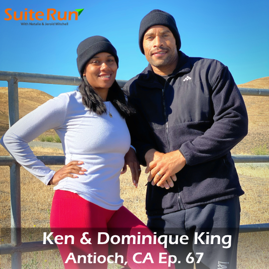 67 | Antioch, CA with Ken and Dominique King: Running in the California Rolling Hills near Mt. Diablo