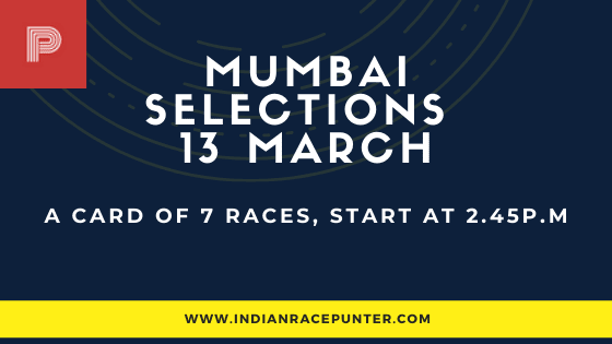 Mumbai Race Selections 13 March