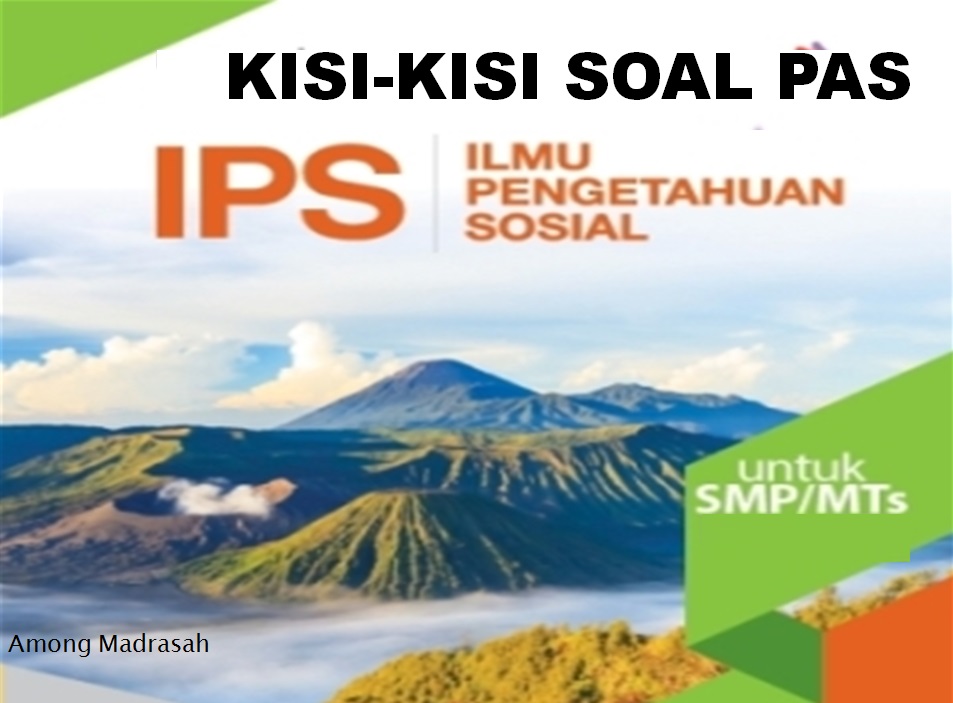 Kisi-kisi Soal PAS IPS Semester 1 Kelas 8 SMP/MTs