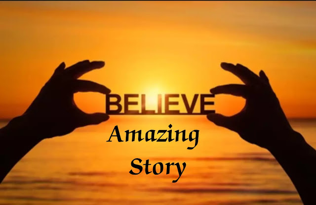 Believe story in Hindi