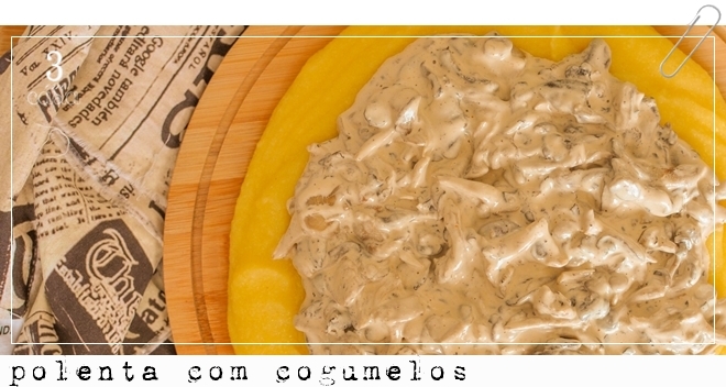 polenta com cogumelos