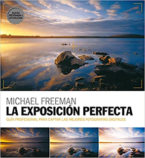 La exposición perfecta, de Michael Freeman