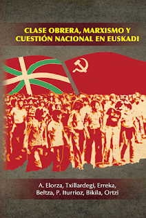 Clase obrera, marxismo y cuestión nacional en euskadi