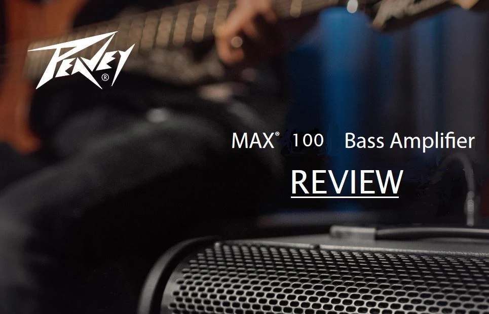 Product Review: My Peavey Max 100 Bass Amp Combo