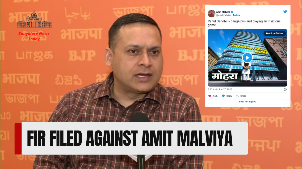 FIR filed against Amit Malviya in Bengaluru for his tweet video on Rahul Gandhi