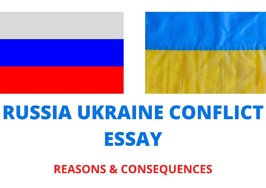 Essay on Russia and Ukraine War Conflict 2022
