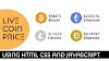 How To Show Live Price of CryptoCurrency in website using HTML CSS and Javascript || BY CodePrime