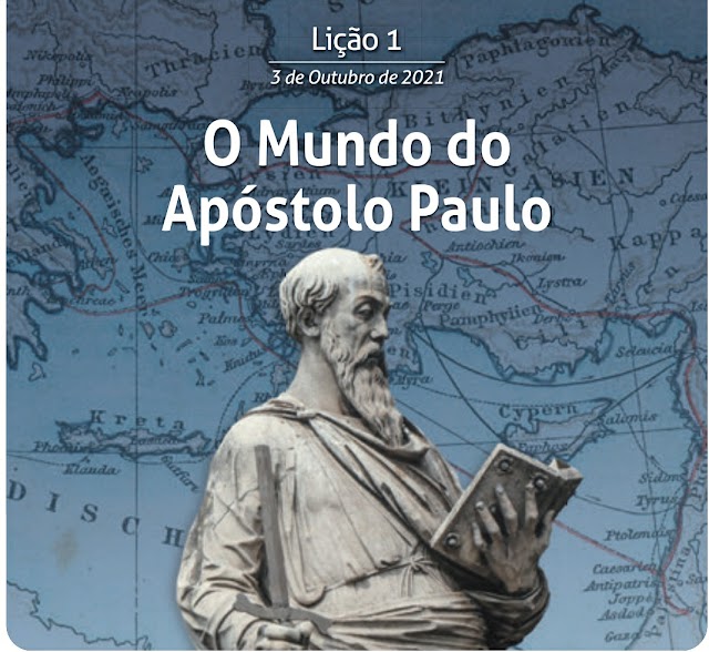 Lição 1: O Mundo do Apóstolo Paulo (Escola Dominical)