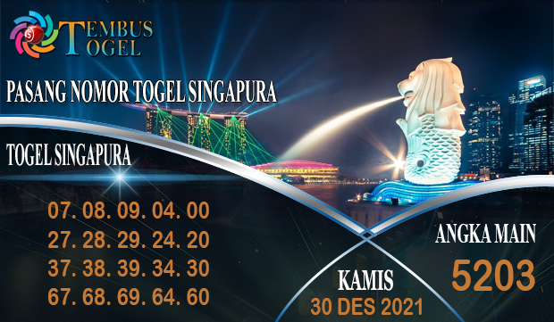 Pasang Nomor Togel Singapura, Kamis 30 Desember 2021