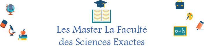 Les Master La Faculté des Sciences Exactes